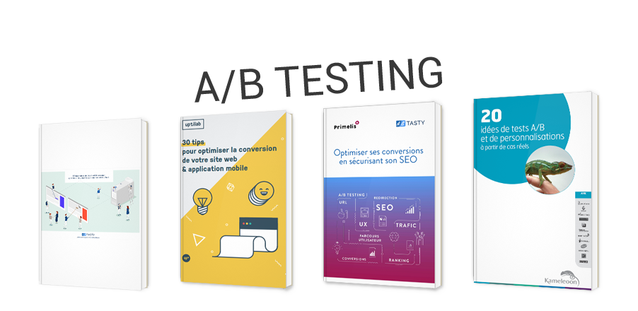 A/B testing : optimiser les conversions de son site web | Les livres blancs