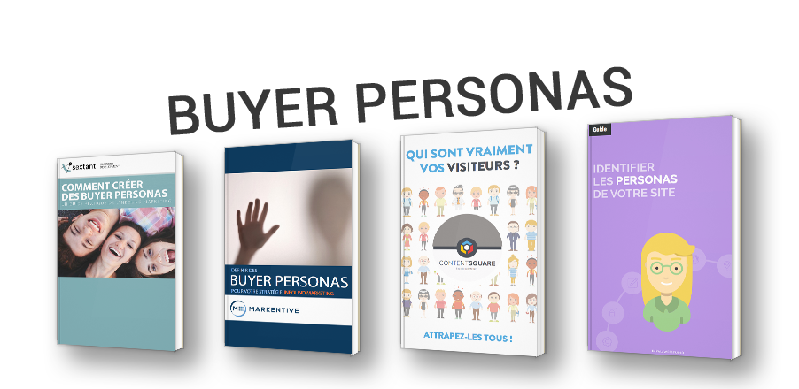 Buyer Personas : comment utiliser les profils client