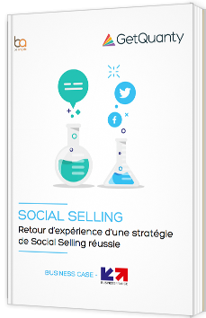 Social Selling : Retour d'expérience d'une stratégie de Social Selling réussie