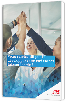 Votre service RH peut-il développer votre croissance internationale ?