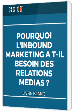 Pourquoi l'Inbound Marketing a besoin des relations médias ?
