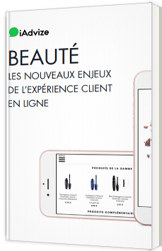 Beauté - les nouveaux enjeux de l'experience client en ligne