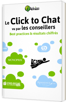 Le Click to Chat vu par les conseillers