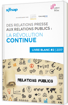Des relations presse aux relations publics : la révolution continue