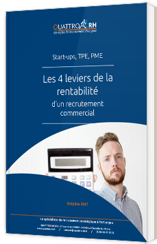 Les 4 leviers de la rentabilité d'un recrutement commercial