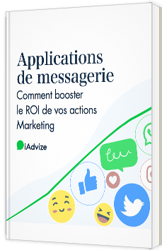 Applications de messagerie :  comment booster votre stratégie Marketing ?