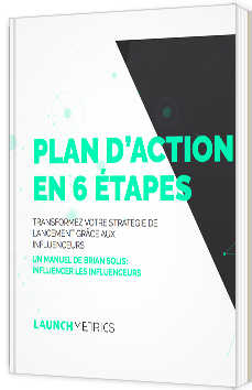 Transformez votre stratégie de lancement grâce aux influenceurs