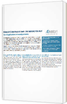 Publicité digitale et DMP : try before you buy