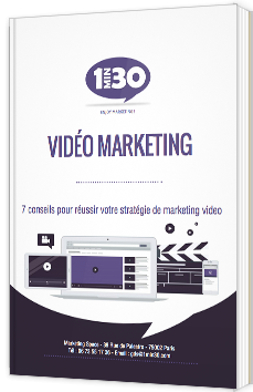 Vidéo Marketing - 7 conseils pour réussir votre stratégie de marketing vidéo