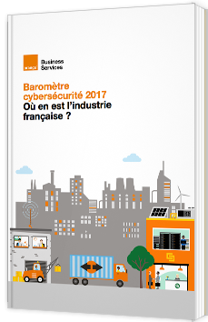 Baromètre cybersécurité 2017 - Où en est l'industrie française ?