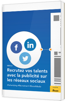 Recrutez vos talents avec la publicité sur les réseaux sociaux