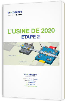 L'usine de 2020 - Etape 2
