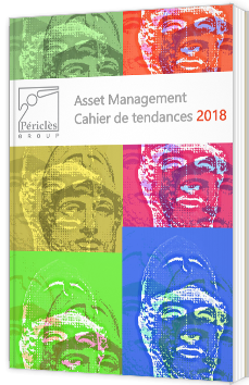 Asset Management : Cahier de tendances 2018