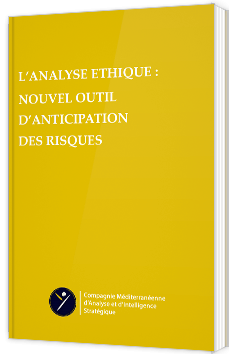 L'analyse éthique : nouvel outil d'anticipation des risques