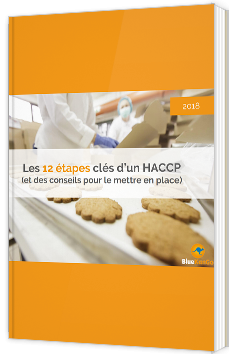 Les 12 étapes clés d'un HACCP (et des conseils pour le mettre en place)