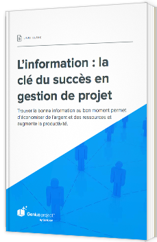 L’information : la clé du succès en gestion de projet