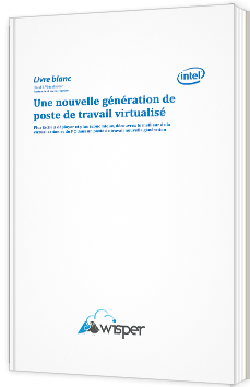Une nouvelle génération de poste de travail virtualisé
