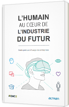 L'humain au coeur de l'industrie du futur
