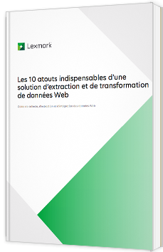 Les 10 atouts indispensables d'une solution d'extraction et de transformation de données Web