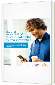 Les sites grand public sont-ils l'avenir du voyage d'affaires ?