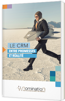Le CRM : Entre promesses et réalité