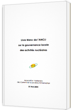 Livre blanc de l'ANCLI sur la gouvernance locale des activités nucléaires