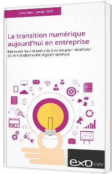 La transition numérique aujourd'hui en entreprise