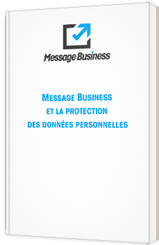 Message Business et la protection des données personnelles
