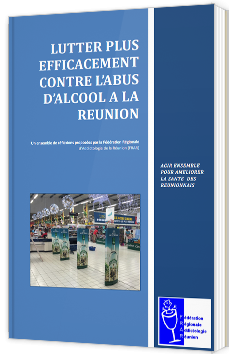 Lutter plus efficacement contre l'abus d'alcool à la Réunion