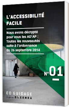 L'accessibilité facile : Nous avons décrypté pour vous les AD’AP