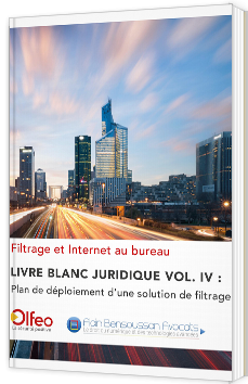 Livre blanc juridique Vol. IV : Plan de déploiement d'une solution de filtrage