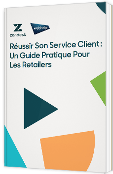 Réussir son Service Client : un Guide pratique pour les Retailers