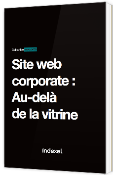 Site web corporate : Au-delà de la vitrine