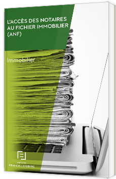 L'accès des notaires au fichier immobilier