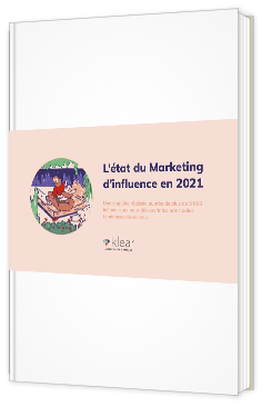 L’état du Marketing d’influence en 2021