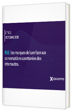 Livre blanc - "RSE : les marques de luxe face aux conversations spontanées des internautes" - Converteo