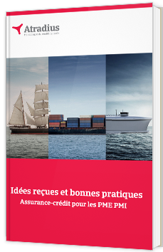 Idées reçues et bonnes pratiques - Assurance-crédit pour les PME PMI