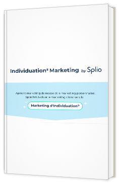 Individuation Marketing® by Splio