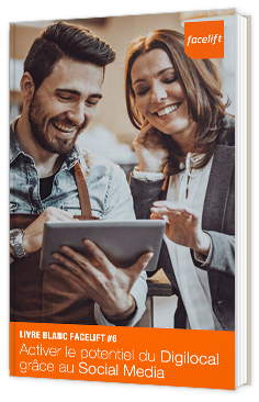 Activer le potentiel du Digilocal grâce au Social Media