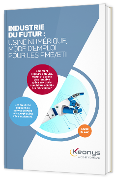 Industrie du futur : usine numérique, mode d'emploi pour les PME/ETI