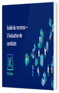 Livre blanc - Guide du recruteur – L’évaluation de candidats - Kiklox