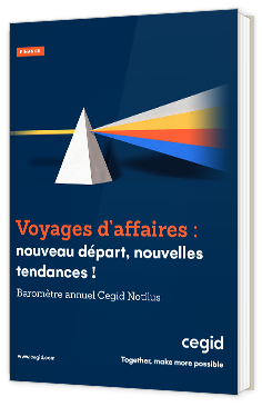 Livre blanc - Voyages d’affaires : nouveau départ, nouvelles tendances !- Cegid