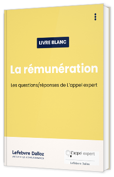 Livre blanc - La rémunération : Les questions/réponses de L’appel expert - EFL 