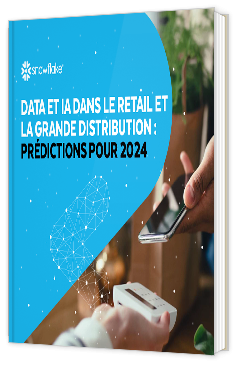 Livre blanc - DATA ET IA dans le retail et la grande distribution : prédictions pour 2024 - Snowflake