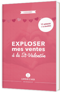 Exploser mes ventes à la St-Valentin