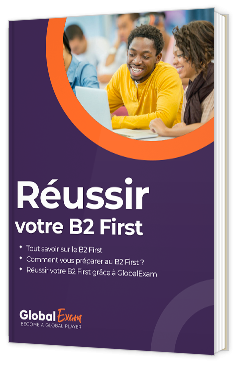 Livre blanc - Réussir votre B2 First - Global Exam