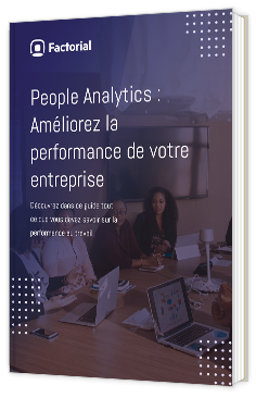 Livre blanc - People Analytics : Améliorez la performance de votre entreprise - Factorial 