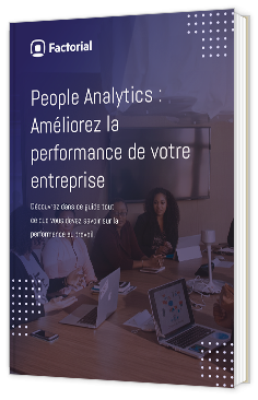 Livre blanc - People Analytics : Améliorez la performance de votre entreprise - Factorial