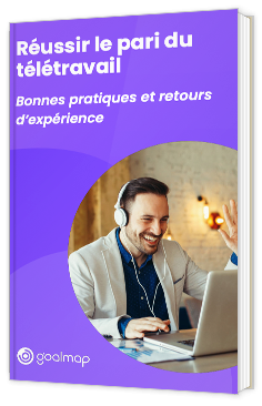 Réussir le pari du télétravail : bonnes pratiques et retours d'expérience