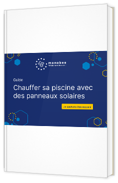 Livre blanc - Chauffer sa piscine avec des panneaux solaires - Monabee